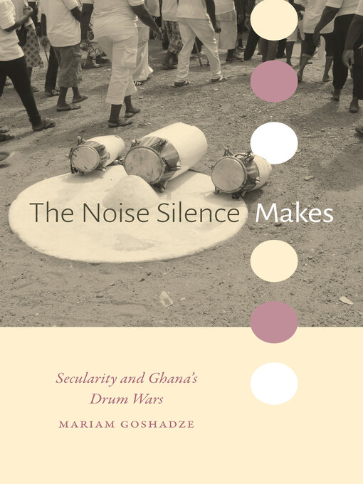 Title details for The Noise Silence Makes by Mariam Goshadze - Available